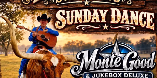 Sunday Funday w\/Monte Good & Jukebox Deluxe