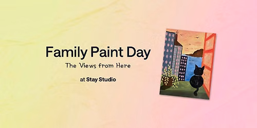 Family Paint Day: The View from Here
