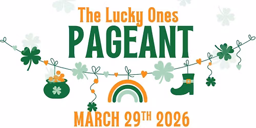 The Lucky Ones Pageant 