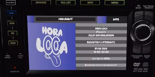 Hora Loca Presents - Alley Bar Boileroom