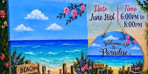 (CHANGED DATE)Petals & Paradise Paint & Sip At Texas Hideout