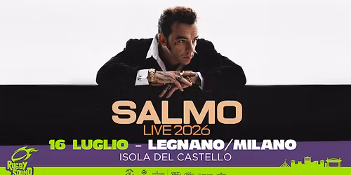 SALMO | Gioved\u00ec 16 Luglio | Rugby Sound Festival - Isola del Castello, Legnano (MI)