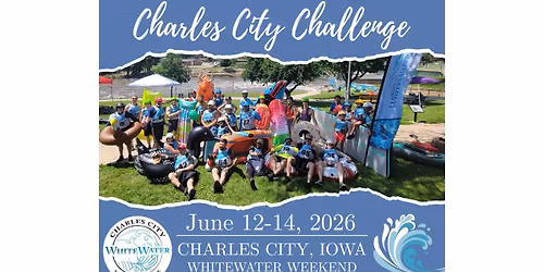 Charles City Challenge Whitewater Weekend 2026