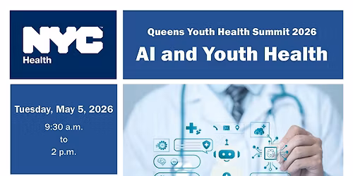 Queens Youth Health Summit 2026: AI and Youth Health