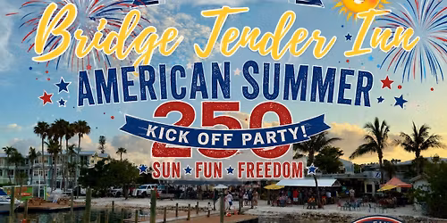 American Summer 250 Kick Off Party at Bridge Tender Inn