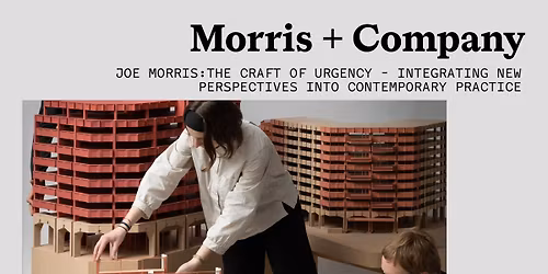 Joe Morris - The Craft of Urgency - Integrating New Perspectives into Contemporary Practice