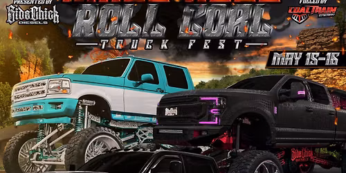 Raise Hell Roll Coal Truck Fest\ud83d\udd25\ud83d\udca8