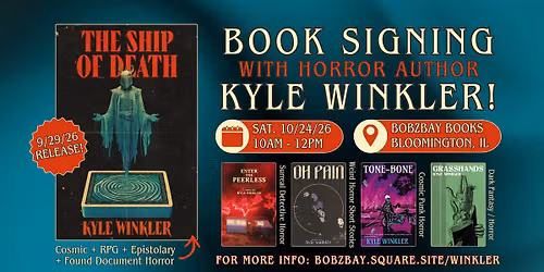 Book Signing with Horror Author Kyle Winkler at Bobzbay Books!