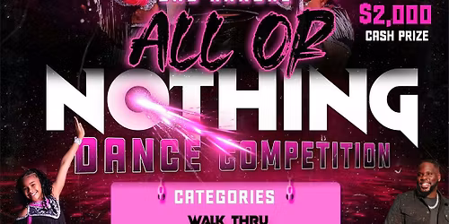 "ALL OR NOTHING" Dance Competition Pt. 2