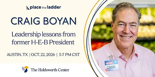 Leadership lessons from former H-E-B President Craig Boyan