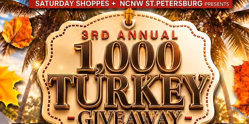 \ud83e\udd83 3RD ANNUAL 1,000 TURKEY GIVEAWAY