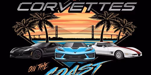 Corvettes On The Coast 4.0 (NEW LOCATION)