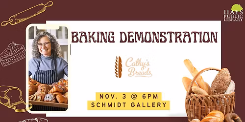 Baking Demonstration with Cathy Drabkin