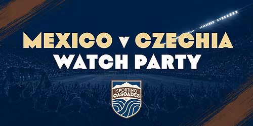 Mexico v Czechia Watch Party