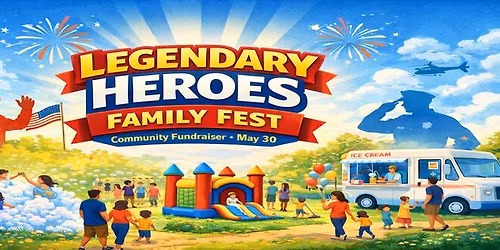 Legendary Heroes Family Fest