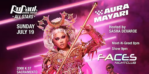 RPDR All Stars Aura Mayari in Sacramento