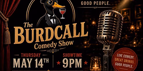 The Burdcall Comedy Show