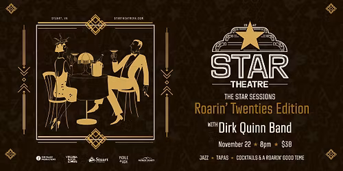 The Star Sessions: Roarin' Twenties Edition with Dirk Quinn Band