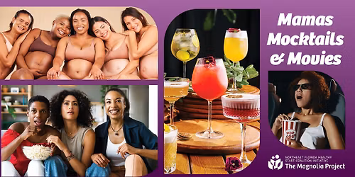 Mamas, Mocktails, & Movies