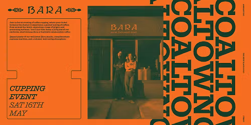 Bara X Coaltown Cupping Event