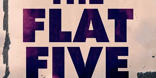 The Flat Five