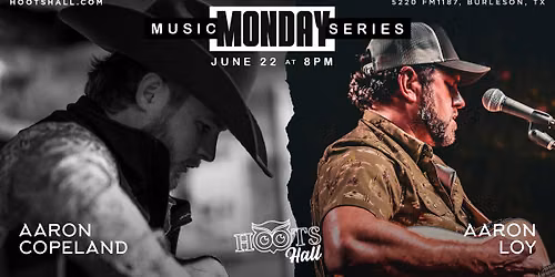Monday Music Series with Aaron Copeland & Aaron Loy Live @HOOTS HALL