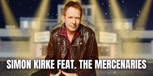 Simon Kirke feat. The Mercenaries