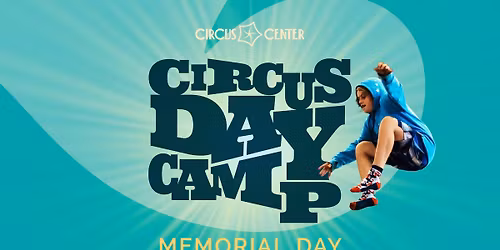 Circus Camp for Memorial Day