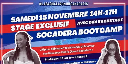 (COMPLET) \ud83c\udde9\ud83c\uddf4 Stage Exclusif avec Didi Backstage : SOCADERA BOOTCAMP (sp\u00e9cial d\u00e9hanch\u00e9) \ud83c\udde9\ud83c\uddf4