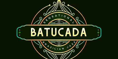 BATUCADA - Brazilian Street Party!  presented by Jazz at the MEMO