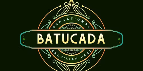 BATUCADA - Brazilian Street Party! presented by Jazz at the MEMO