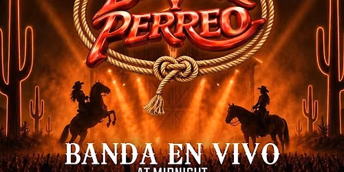 BANDA Y PERREO - FREE WITH RSVP