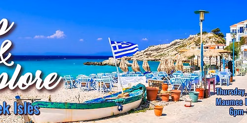 Sip & Explore: The Greek Isles {Maumee Location}