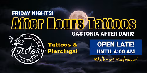 Friday After Hours Tattoos and Piercings!