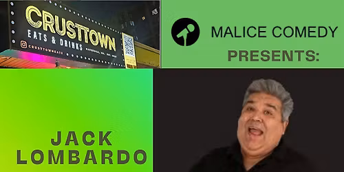 JACK LOMBARDO, live Comedy at Crusttown