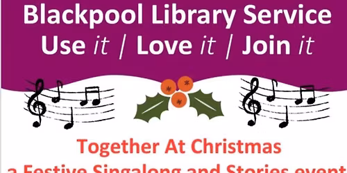 Together At Christmas a Festive Singalong and Stories event