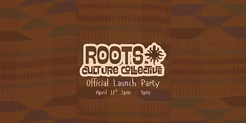 ROOTS Official Launch Party