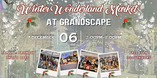 Winter Wonderland Market at Grandscape