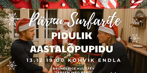 P\u00e4rnu surfarite pidulik aastal\u00f5pp!