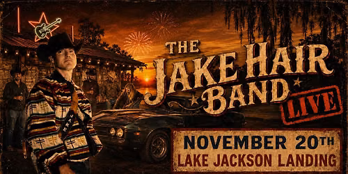 The Jake Hair Band LIVE! in Sebring at Lake Jackson Landing
