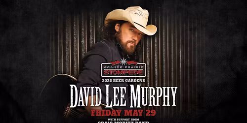 Grande Prairie Stompede Beer Gardens - David Lee Murphy
