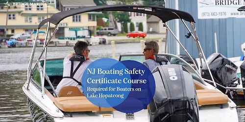 NJ Boating Safety Certificate Course \u2013 Required for Boaters on Lake Hopatcong