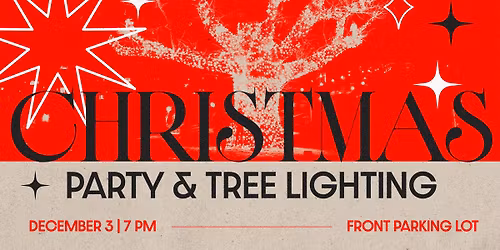 Tree of Life Ministries' 2025 Christmas Party and Tree Lighting Ceremony