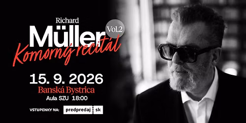 Richard M\u00fcller Komorn\u00fd Recit\u00e1l - Bansk\u00e1 Bystrica