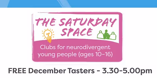 FREE December Tasters – Saturday Space