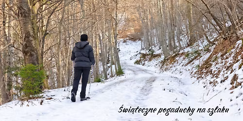 \u015awi\u0105teczne pogaduchy na szlaku