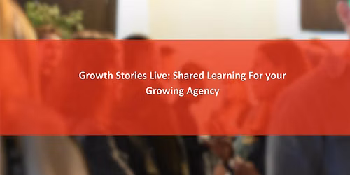 BIMA Growth Stories Live: Shared Learnings for Growing your Agency