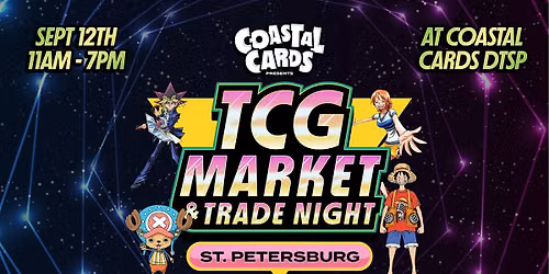 TCG Market & Trade Night presented by Coastal Cards!