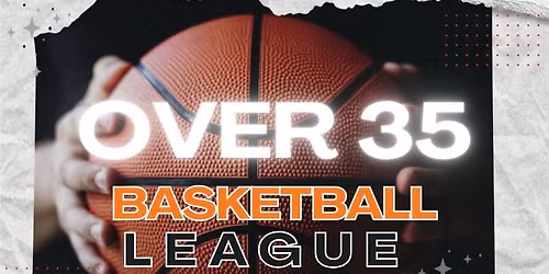 Fall\/Winter 35 & Over Basketball League