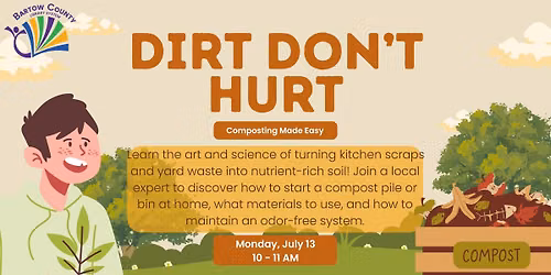 Dirt Don't Hurt: Composting Made Easy